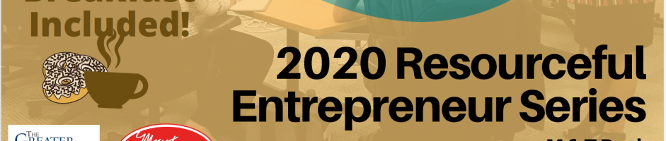 2020 Resourceful Entrepreneur Series (Cancelled)